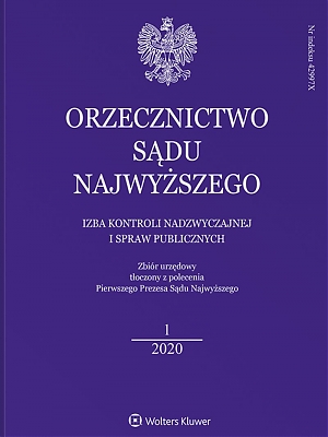 Orzecznictwo Sądu Najwyższego. Izba Kontroli Nadzwyczajnej i Spraw Publicznych - OSNKN 2020 nr 1