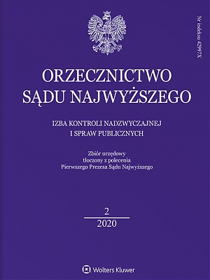 Orzecznictwo Sądu Najwyższego. Izba Kontroli Nadzwyczajnej i Spraw Publicznych - OSNKN 2020 nr 2