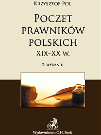 Krzysztof Pol, Poczet prawników polskich XIX i XX w., wyd. 2, przejrzał i uzupełnił Adam Redzik, C.H.Beck 2011